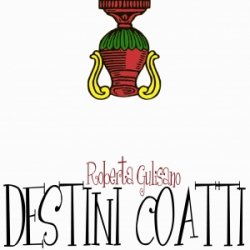 Destini coatti<small></small>