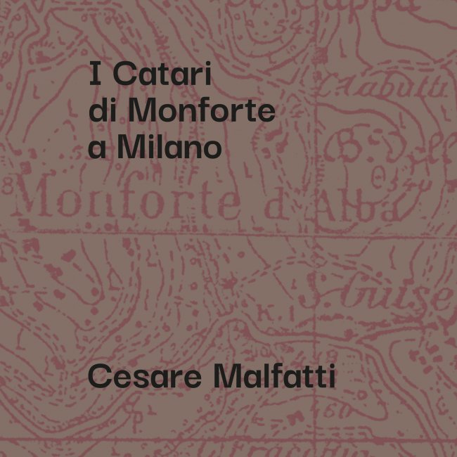 I Catari di Monforte a Milano<small></small>