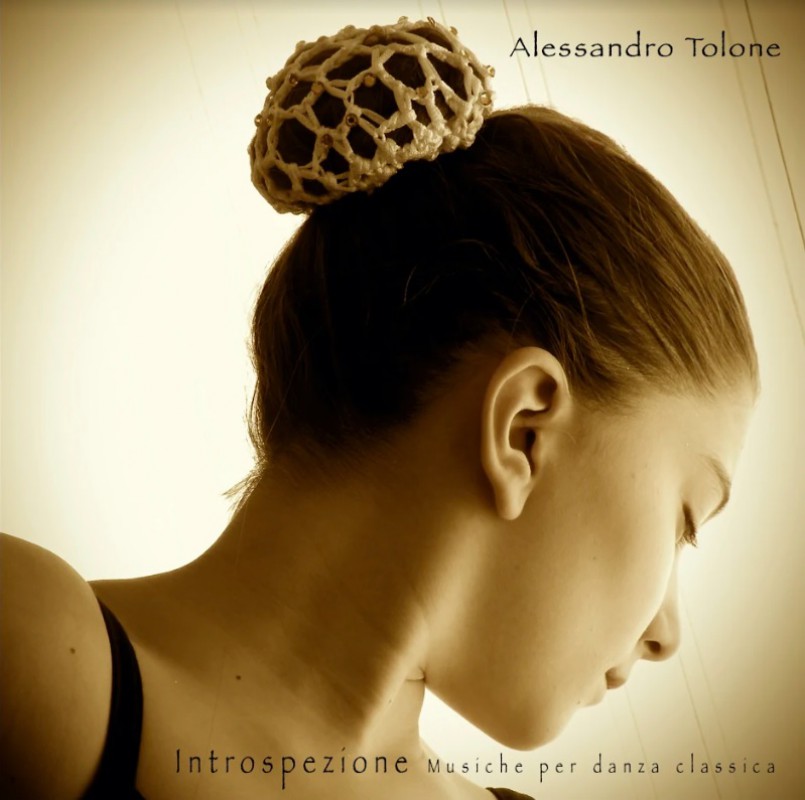 AlessandroTolone: INTROSPEZIONE musiche per danza classica