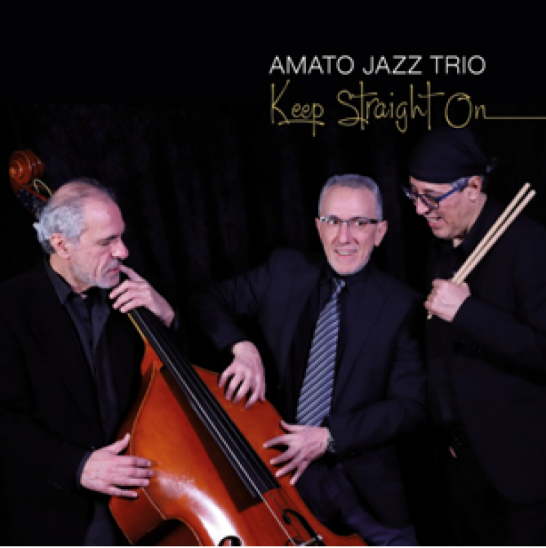 Amato Jazz Trio pubblica il nuovo disco Keep Straight On per Abeat Records