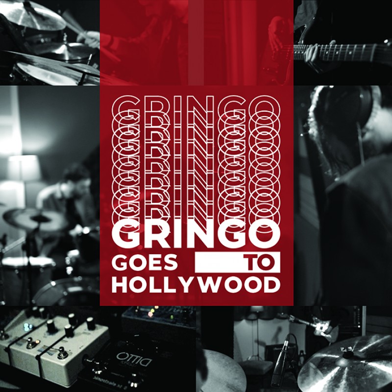 SETTEMBRE l'Ep live dei Gringo goes to Hollywood in download gratuito!