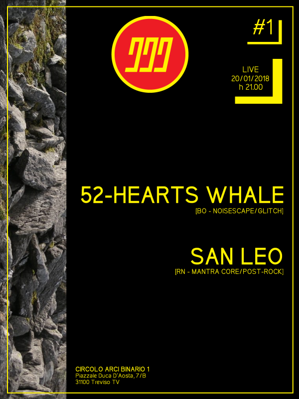 San Leo & 52-Hearts Whale live in 999#1, Circolo ARCI Binario 1 [TV]