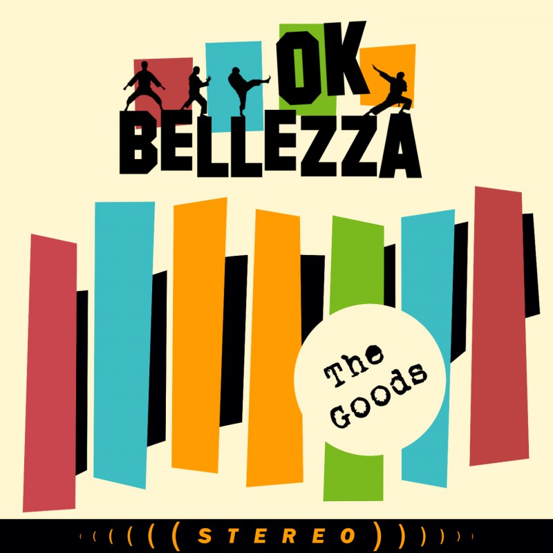 The Goods: disco d'esordio del quartetto Ok Bellezza